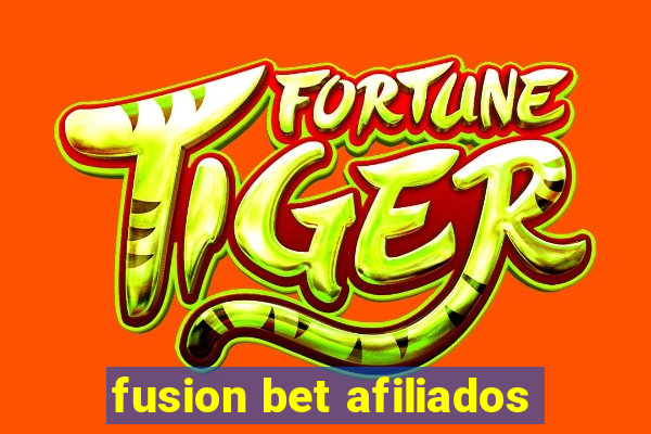 fusion bet afiliados